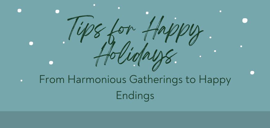 Tips for happy holidays