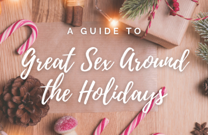 A guide to great sex around the holidays